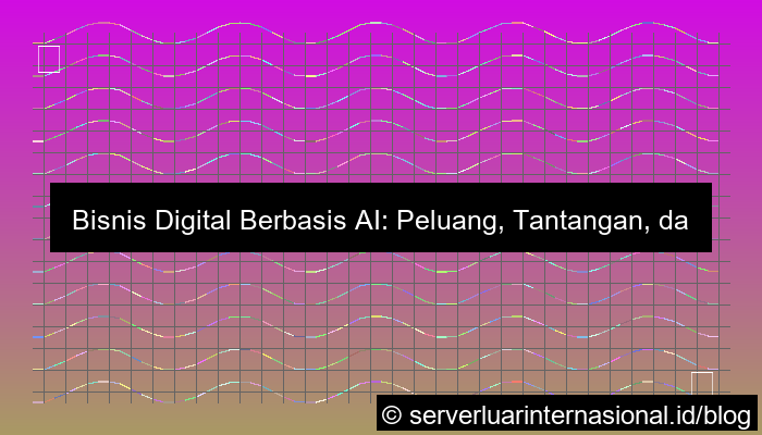 bisnis digital berbasis ai
