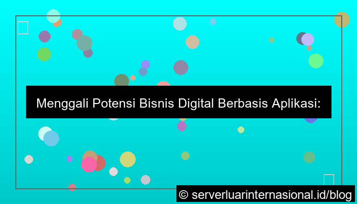 bisnis digital berbasis aplikasi