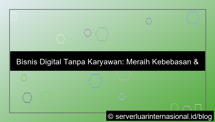 grafik bisnis digital tanpa karyawan