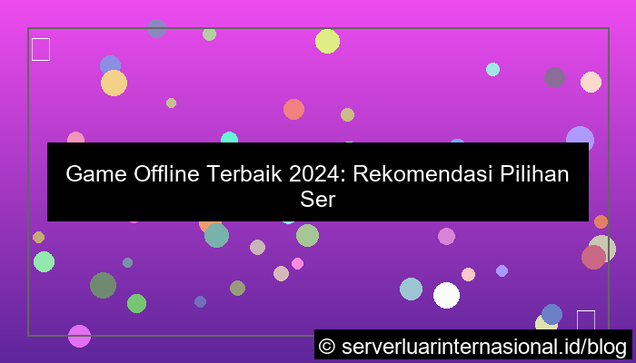 game offline terbaik