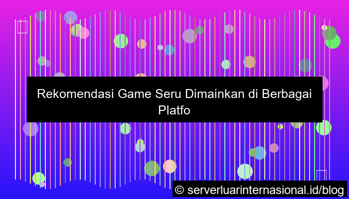 ilustrasi game seru dimainkan