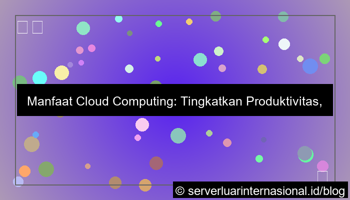 manfaat cloud computing
