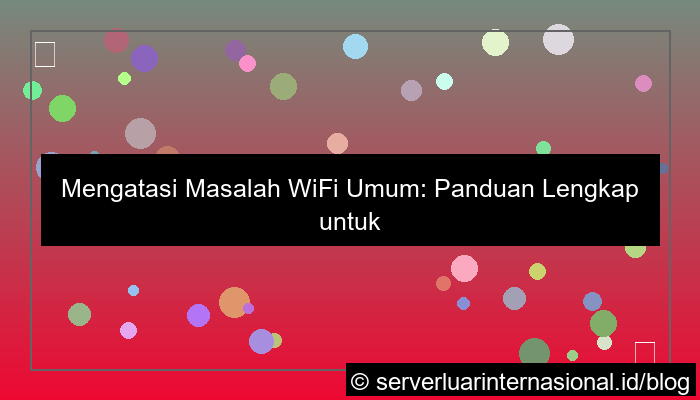 visual masalah wifi umum