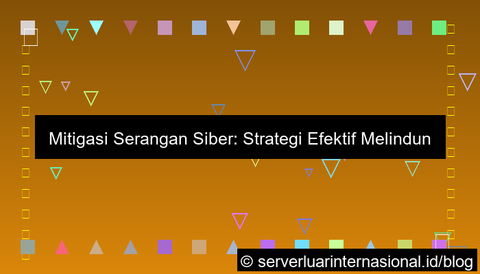 mitigasi serangan siber