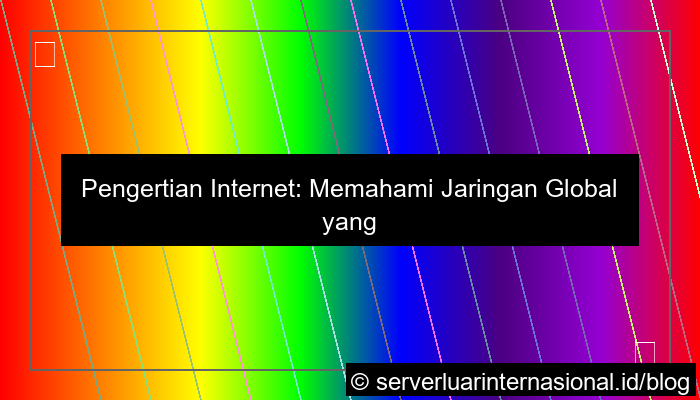 visual pengertian internet