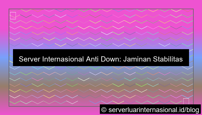 server internasional anti down