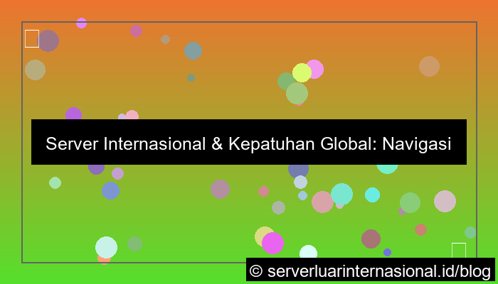 grafik server internasional compliance global