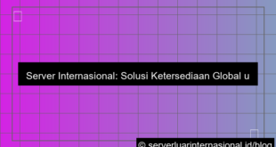 desain server internasional global availability