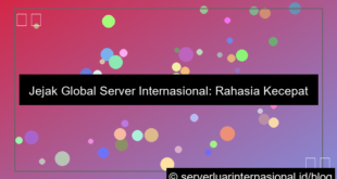 desain server internasional global footprint