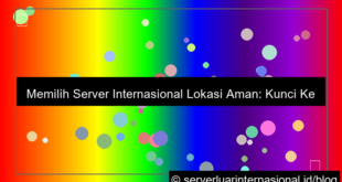 server internasional lokasi aman