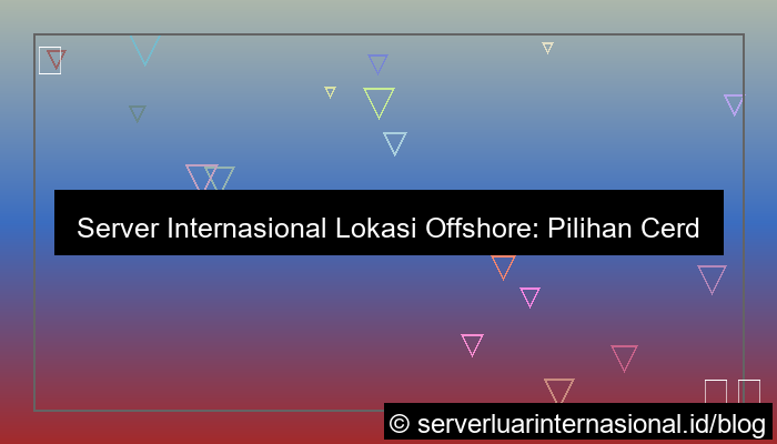 grafik server internasional lokasi offshore