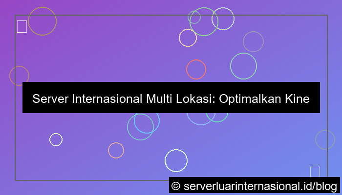 visual server internasional multi location