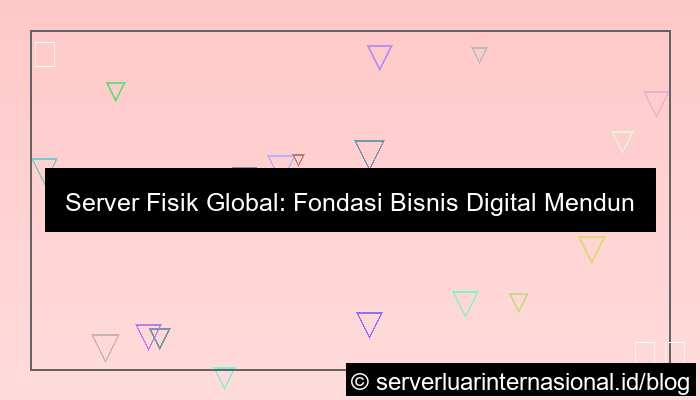 gambar server internasional server fisik global