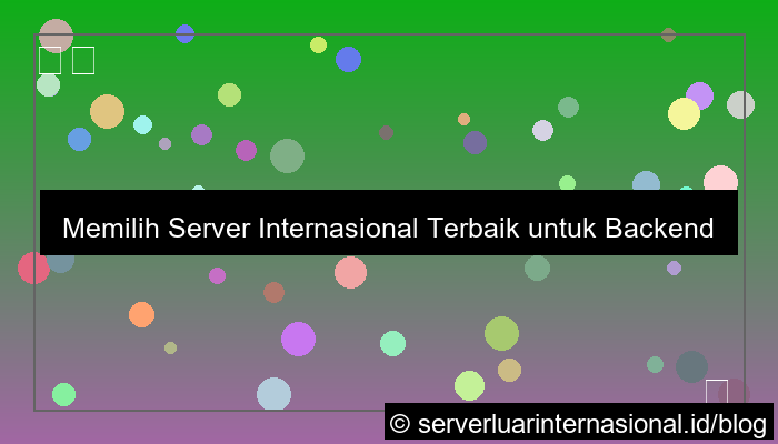 server internasional untuk backend global