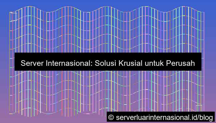server internasional untuk corporate worldwide