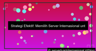 server internasional untuk ekspansi bisnis global