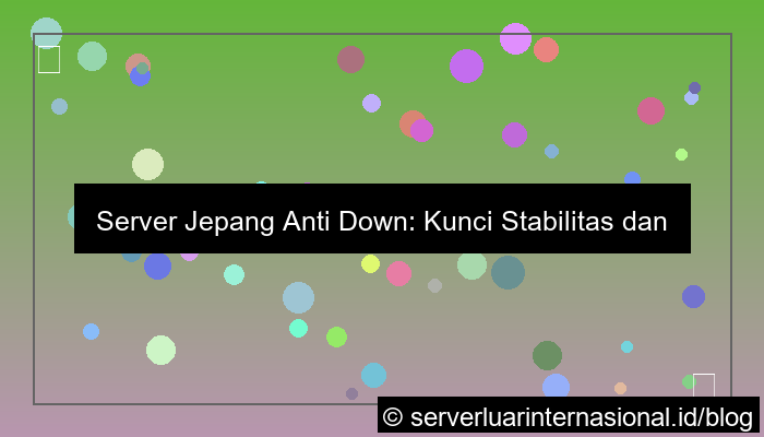 ilustrasi server jepang anti down