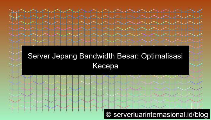 server jepang bandwidth besar