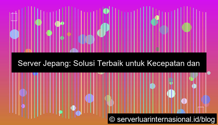 desain server jepang server cepat