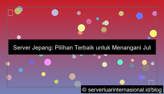 server jepang untuk concurrent user besar