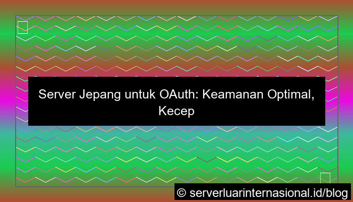 visual server jepang untuk oauth