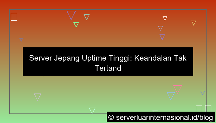 desain server jepang uptime tinggi
