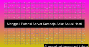 gambar server kamboja asia