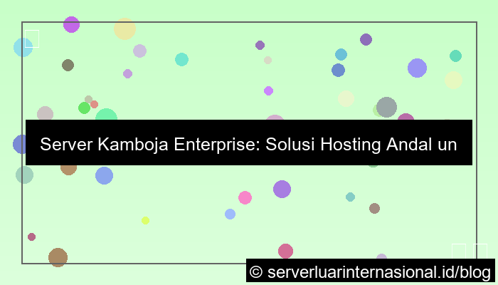 server kamboja enterprise