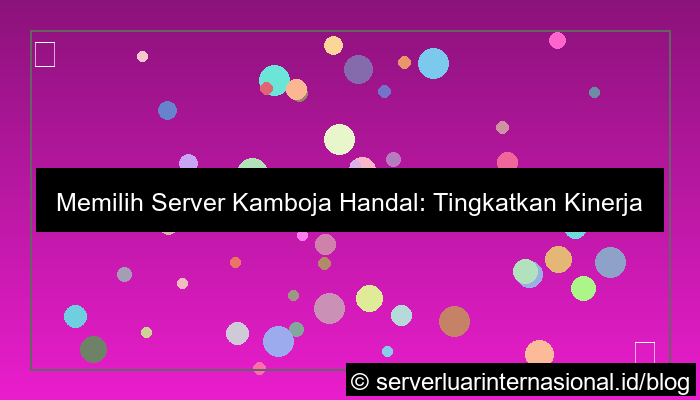 grafik server kamboja handal