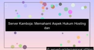 ilustrasi server kamboja hukum hosting