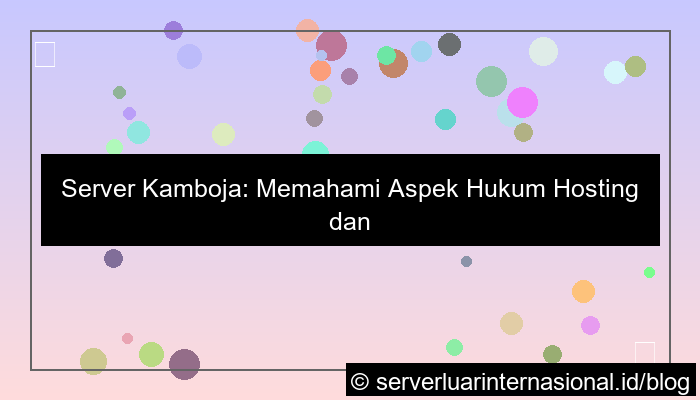 ilustrasi server kamboja hukum hosting