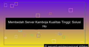 server kamboja kualitas tinggi