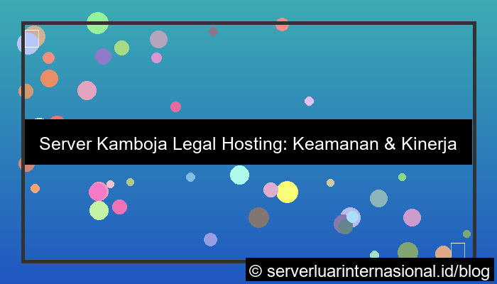 server kamboja legal hosting