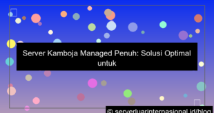server kamboja managed penuh