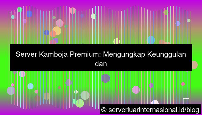 server kamboja premium