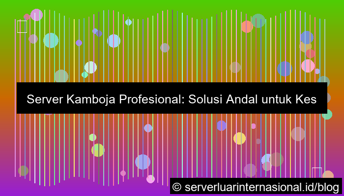server kamboja profesional