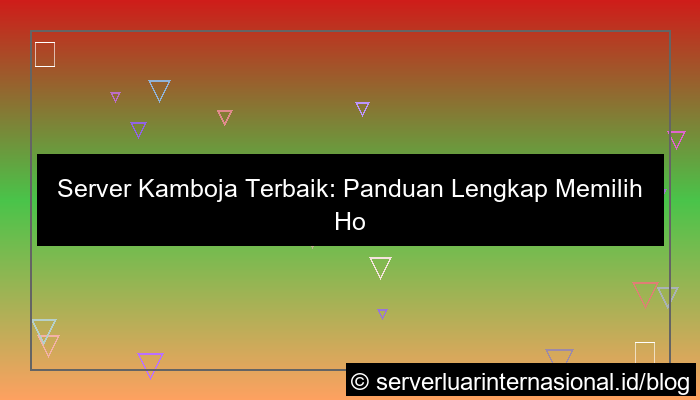 server kamboja terbaik