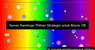 gambar server kamboja untuk bisnis offshore