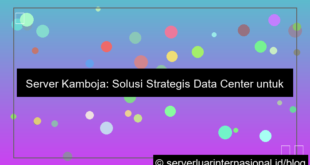 server kamboja untuk company overseas