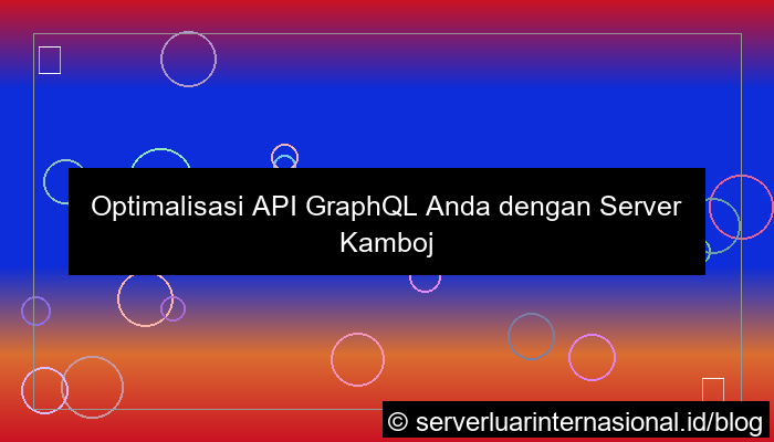 ilustrasi server kamboja untuk graphql