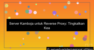 server kamboja untuk reverse proxy
