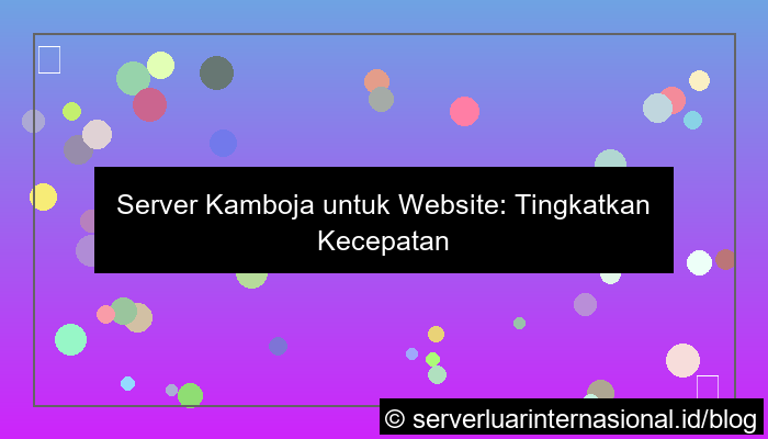 ilustrasi server kamboja untuk website