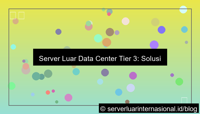 ilustrasi server luar data center tier 3