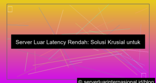 server luar latency rendah