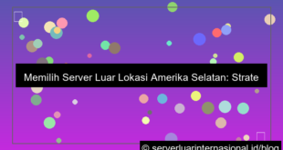 grafik server luar lokasi amerika selatan