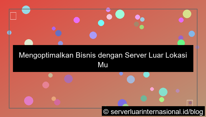 server luar lokasi multi region