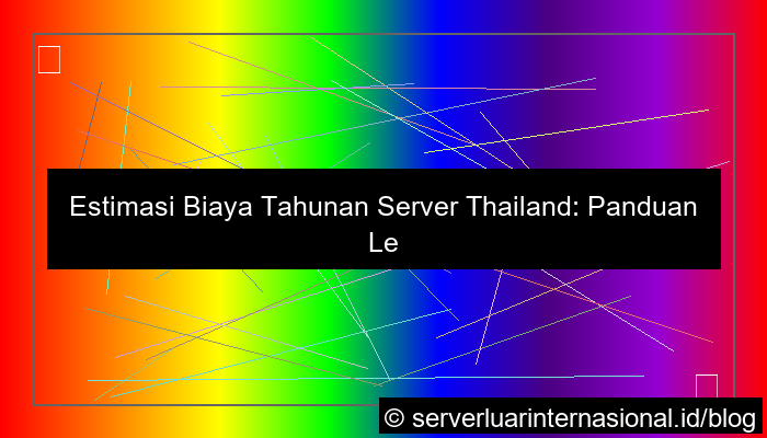 gambar server thailand biaya tahunan