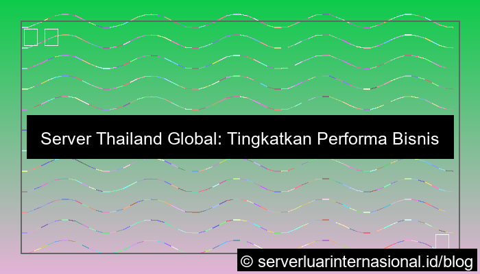 server thailand global
