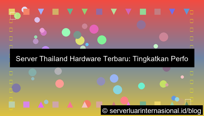 grafik server thailand hardware terbaru