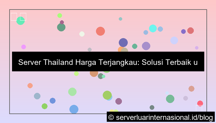 visual server thailand harga terjangkau
